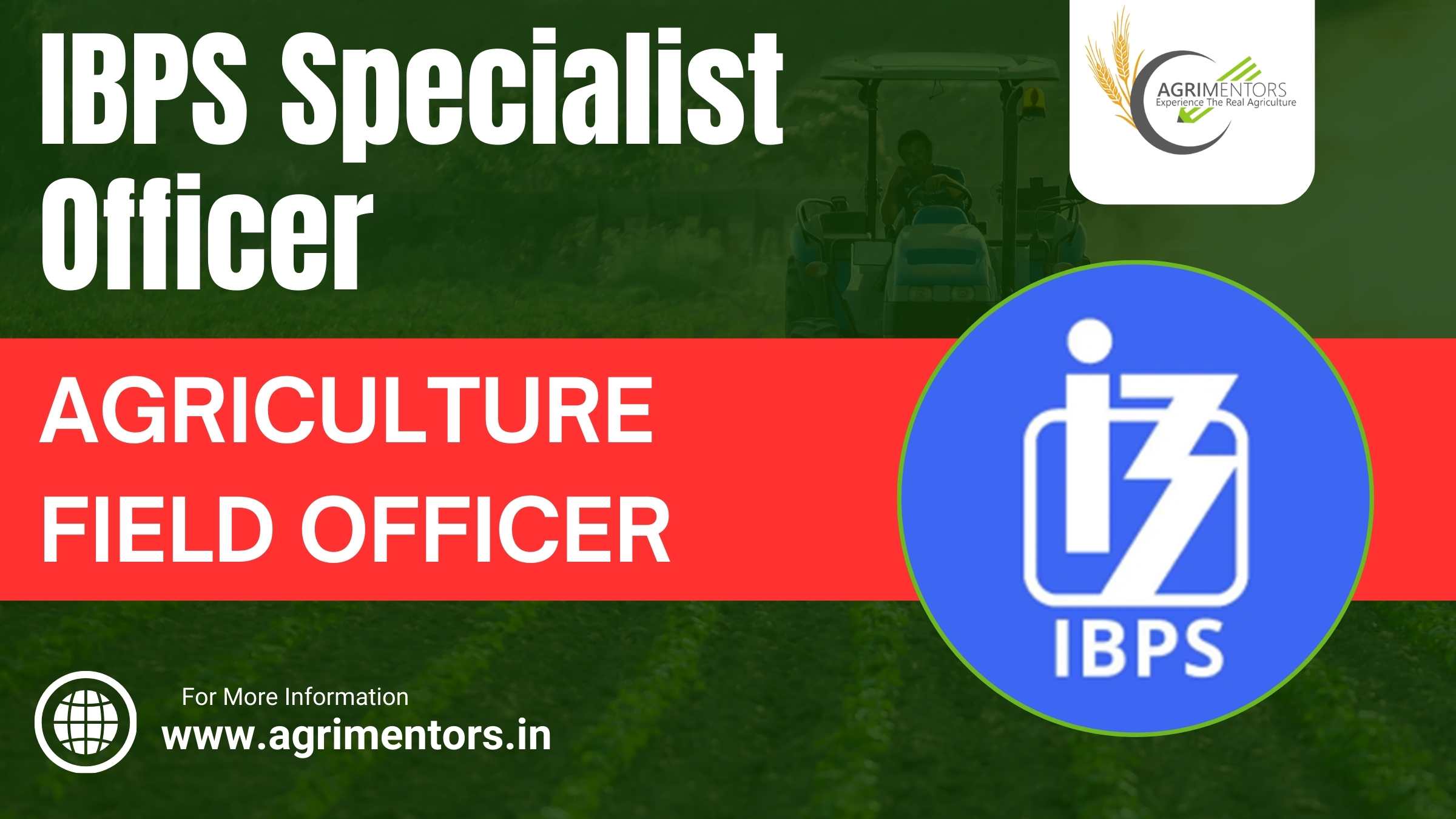 IBPS Specialist Officer (Agriculture Field Officer)